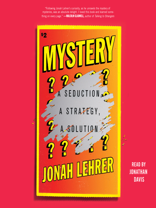 Title details for Mystery by Jonah Lehrer - Wait list